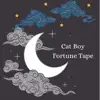 Cat Boy Sound - Fortune Tape